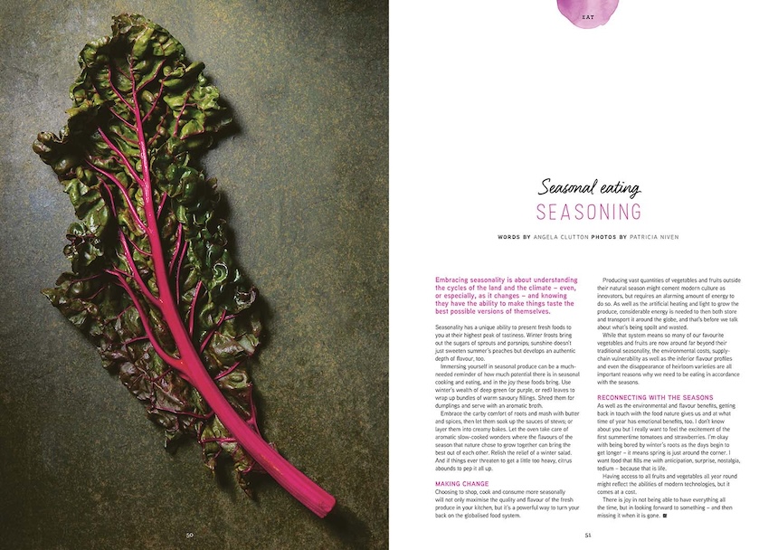 Embracing seasonality is about understanding the cycles of the land and the climate – even, or especially, as it changes – and knowing they have the ability to make things taste the best possible versions of themselves.