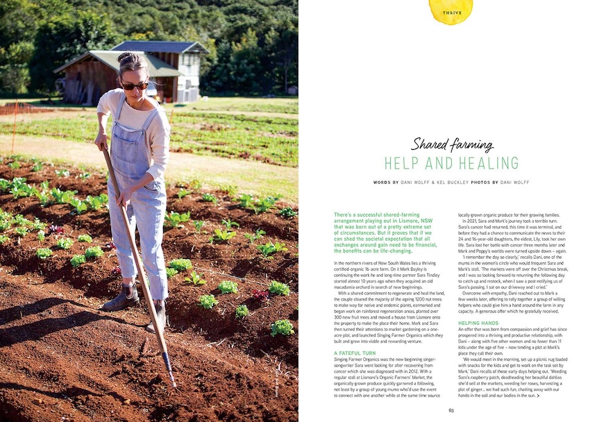 There’s a successful shared-farming arrangement playing out in Lismore, NSW that was born out of a pretty extreme set of circumstances. But it proves that if we can shed the societal expectation that all exchanges around gain need to be financial, the benefits can be life-changing.