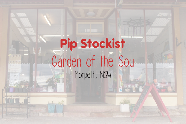 Pip Magazine Stockist - Garden for the Soul, Hunter Valley NSW